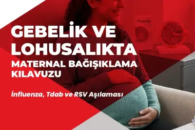 GEBELİK ve LOHUSALIKTA MATERNAL BAĞIŞIKLAMA KILAVUZU